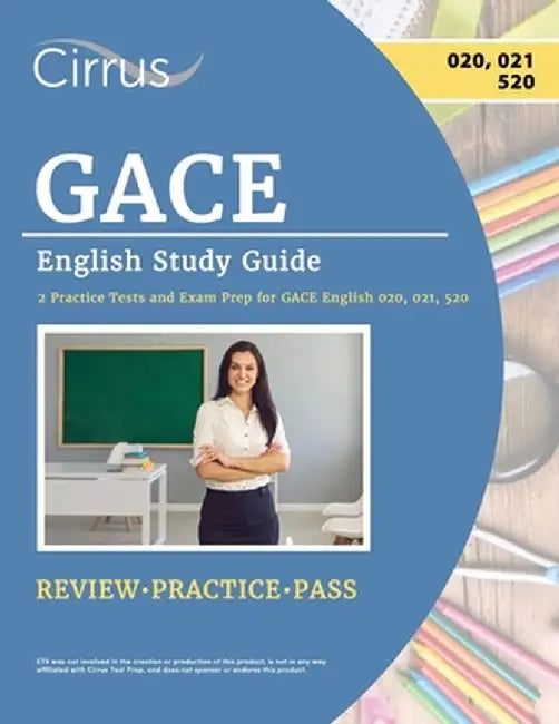 GACE English Study Guide: 2 Practice Tests and Exam Prep for GACE English 020, 021, 520 by J. G. Cox