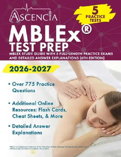 MBLEx Test Prep 2026-2027: MBLEx Study Guide with 5 Full-Length Practice Exams and Detailed Answer Explanations [6th Edition] by Jeremy Downs