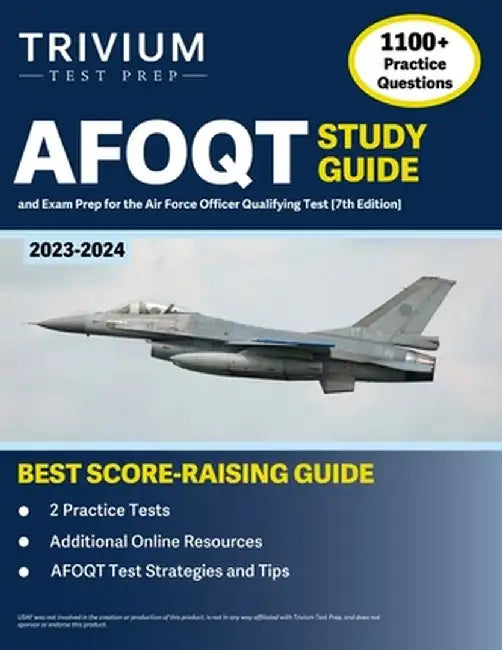 AFOQT Study Guide 2023-2024: 1,100+ Practice Questions and Exam Prep Book for the Air Force Officer Qualifying Test [7th Edition] by Elissa Simon