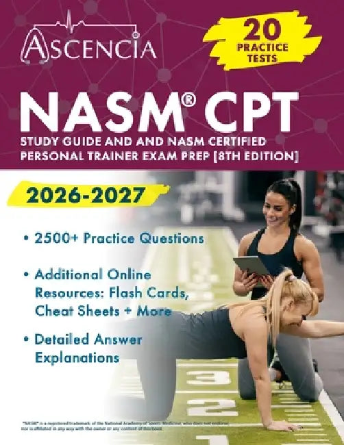 NASM CPT Study Guide 2026-2027: 20 Practice Tests (2,500+ Questions) and NASM Certified Personal Trainer Exam Prep [8th Edition] by G. T. McDivitt