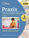 Praxis Teaching Reading Elementary 5205 Study Guide: 2 Practice Tests and Exam Prep for the Praxis 5205 [3rd Edition] by Eric Canizales