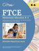 FTCE Elementary Education K-6 Study Guide and Practice Test for the Florida Teacher Certification Exam [6th Edition] by Eric Canizales