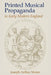 Printed Musical Propaganda in Early Modern England by Joseph Arthur Mann