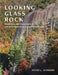 Looking Glass Rock by Peter L. Schmunk
