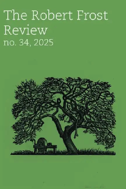 The Robert Frost Review: no. 34, 2025 by Virginia Smith