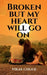Broken but my heart will go on by Vikas Ghuge
