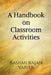 A Handbook on Classroom Activities by Rashmi Rajan