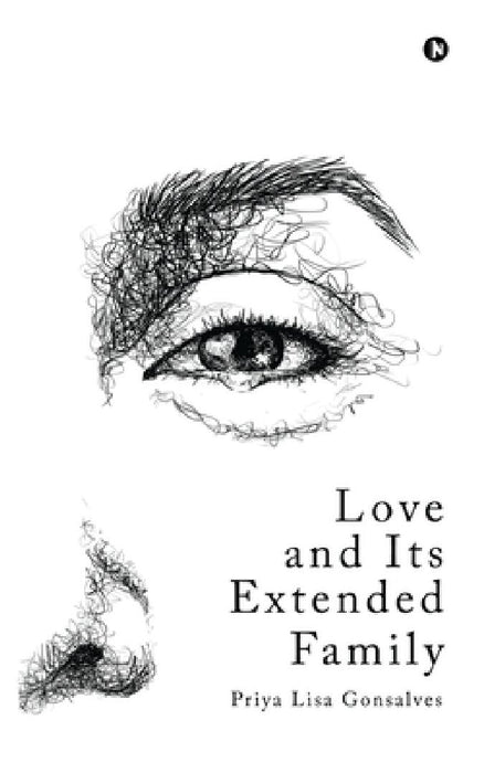 Love and Its Extended Family by Priya Lisa Gonsalves