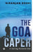 The Goa Caper: A Daring Ransom Bid by Niranjan Doshi