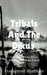 Tribals and The Dikus by Prathamesh Shirbhate