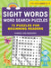 Sight Words Word Search Puzzles: 75 Puzzles for Beginning Readers by Kimberly Ann Kiedrowski