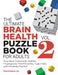 The Ultimate Brain Health Puzzle Book for Adults, Vol. 2: Even More Crosswords, Sudoku, Cryptograms, Word Searches, Logic Grids, and Calcudoku Puzzles by Marcel Danesi