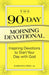 The 90-Day Morning Devotional: Inspiring Devotions to Start Your Day with God by Karianna Frey