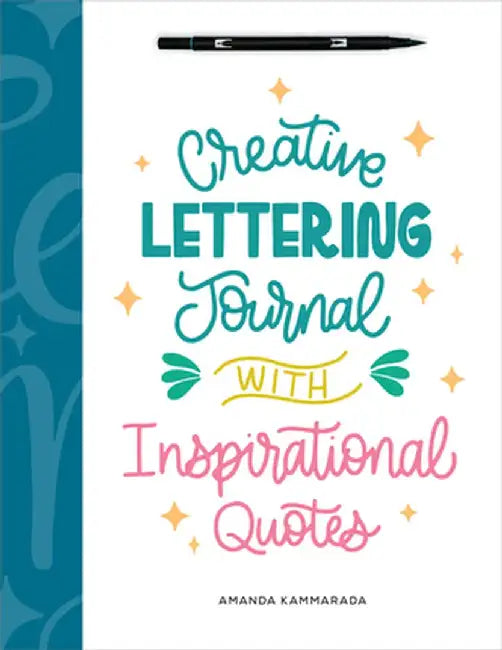 Creative Lettering Journal with Inspirational Quotes by Amanda Kammarada
