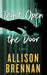 Don't Open the Door by Allison Brennan