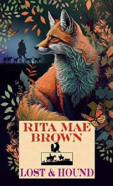 Lost & Hound by Rita Mae Brown