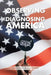 Observing and Diagnosing America by Nmd Otolorin Bell