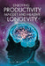 Enjoying Productivity Mindset and Healthy Longevity by Sin Mong Wong