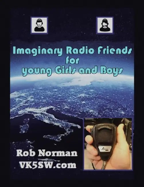 Imaginary Radio Friends for young Girls and Boys by Rob Norman