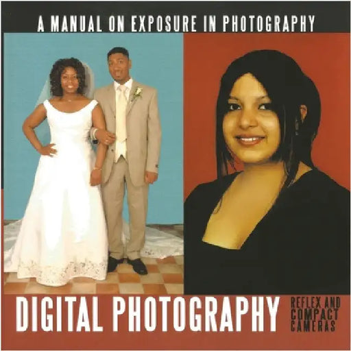 A manual on exposure in photography by Arneman, Ceriel Van