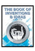 The Book of Inventions and Ideas: Volume 1: 2021 by Gregg Collie