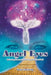 Angel Eyes: Releasing Fears and Following Your Soul Path by Karen Armstrong