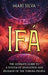 Ifá: The Ultimate Guide to a System of Divination and Religion of the Yoruba People by Mari Silva