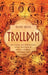Trolldom: Unlocking the Traditional Magic Practice of Sweden, Norway, Denmark, and Finland by Mari Silva