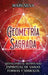 Geometría sagrada: Desvelando el significado espiritual de varias formas y símbolos: A Guide to the Root, Sacral, Solar Plexus, Heart, Th by Mari Silva