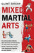 Mixed Martial Arts: Ein umfassender Leitfaden über das Boxen, brasilianisches Jiu-Jitsu, Muay Thai, Ringen, Karate, Taekwondo, Kung Fu, Judo, Sambo un by Sharp, Clint