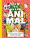 How to Speak Animal: Decode the Secret Language of Dogs, Cats, Birds, Reptiles, and More! by Lindy Mattice