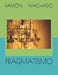 Pragmatismo by Machado, Ramón