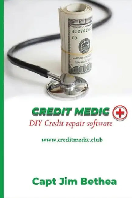 Creditmedic + by Capt Jim Bethea