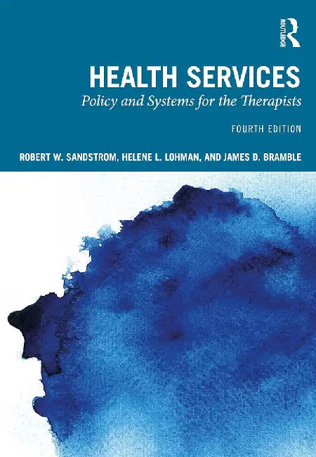 Health Services by Sandstrom, Robert W.