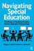 Navigating Special Education: The Power of Building Positive Parent-Educator Partnerships by Peggy Bud