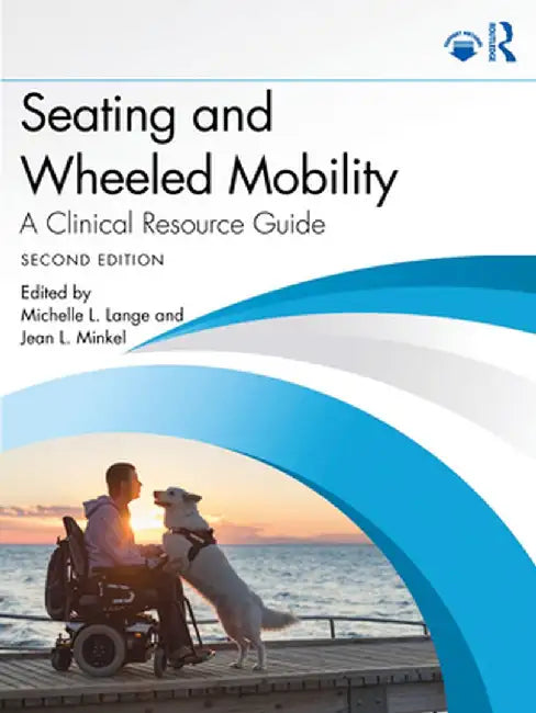 Seating and Wheeled Mobility by Lange, Michelle L.
