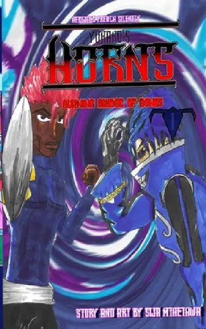 Yukako's Horns 1: Volume 1 - Heretics Preach Silently by Shaun Mthethwa