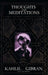 Thoughts and Meditations by Kahlil Gibran