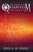 Lectures on Quantum Mechanics by Paul A. M. Dirac