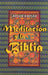 Meditacion y la Biblia/ Meditation and the Bible (Spanish Edition) by Aryeh Kaplan