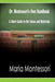Dr. Montessori's Own Handbook: A Short Guide to Her Ideas and Materials by Maria Montessori