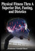 Physical Fitness Thru A Superior Diet, Fasting, and Dietetics by Arnold Ehret