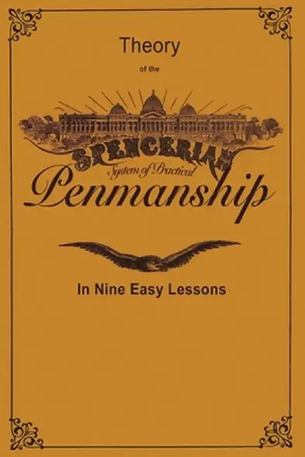 Spencerian Penmanship (Theory Book) by Platt Rogers Spencer