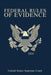 Federal Rules of Evidence; 2024 Edition: With Internal Cross-References by United States Supreme Court