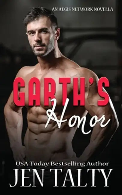 Garth's Honor by Jen Talty