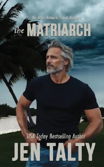 The Matriach by Jen Talty