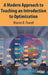 A Modern Approach to Teaching an Introduction to Optimization by William B. Powell