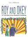Roy and Okey by E. H. Williams