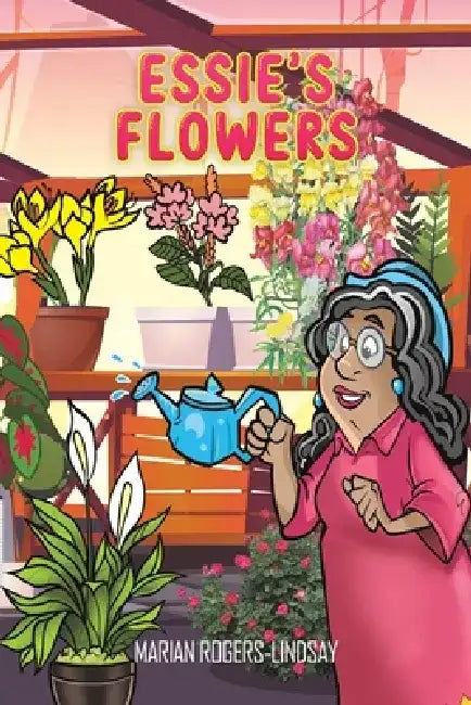 Essie's Flowers by Marian Rogers-Lindsay