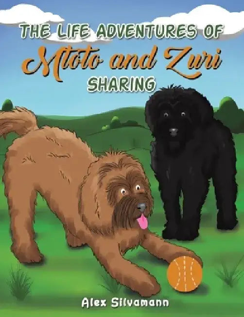 The Life Adventures of Mtoto and Zuri - Sharing by Alex Silvamann